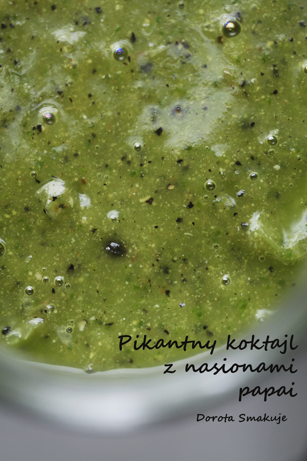 Pikantny zielony koktajl z nasionami papai 
