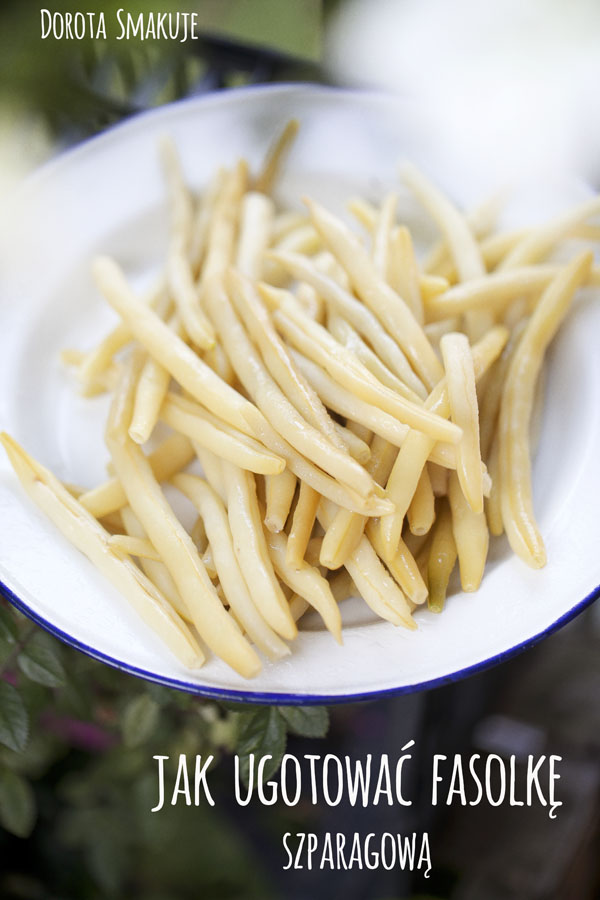 Jak ugotować fasolkę szparagową