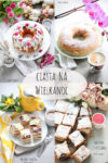 Ciasta na Wielkanoc ciasta na wielkanoc